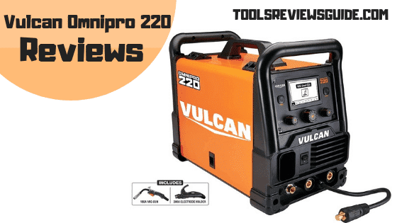 Vulcan Omnipro 220 Welder Reviews