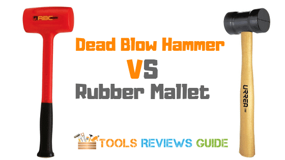 dead blow hammer vs rubber mallet